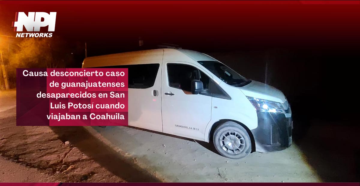 Causa Desconcierto Caso De Guanajuatenses Desaparecidos En San Luis