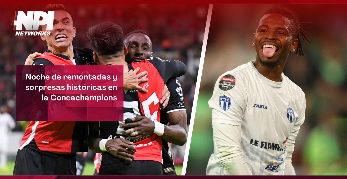 Noche de remontadas y sorpresas históricas en la Concachampions